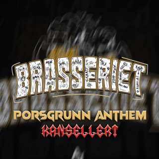 Porsgrunn Anthem (Brasseriet 2023) lyrics | Boomplay Music