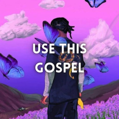 USE THIS GOSPEL | Boomplay Music