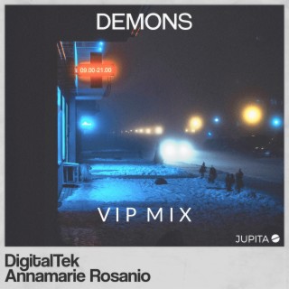 Demons (feat. Annamarie Rosanio) (VIP Mix)