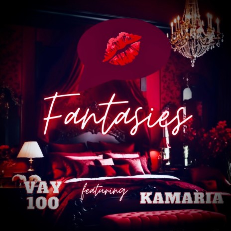 Fantasies ft. Kamaria | Boomplay Music