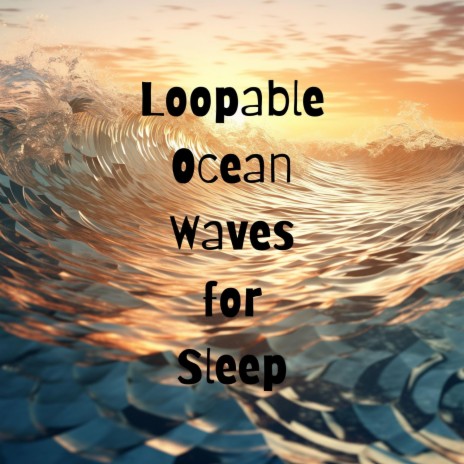Soothing Ocean Waves
