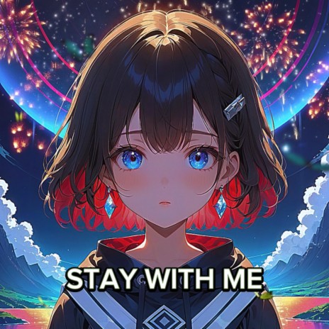 Stay with me.. | Boomplay Music