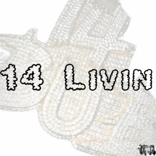 14 Livin'