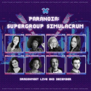 Paranoia Supergroup Simulacrum - Dragonmeet Live