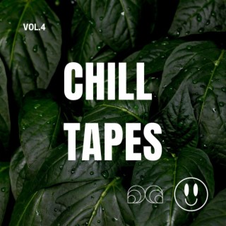 Chill Tapes, Vol. 4
