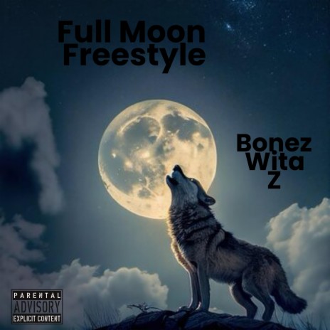Full Moon Freestyle | Boomplay Music