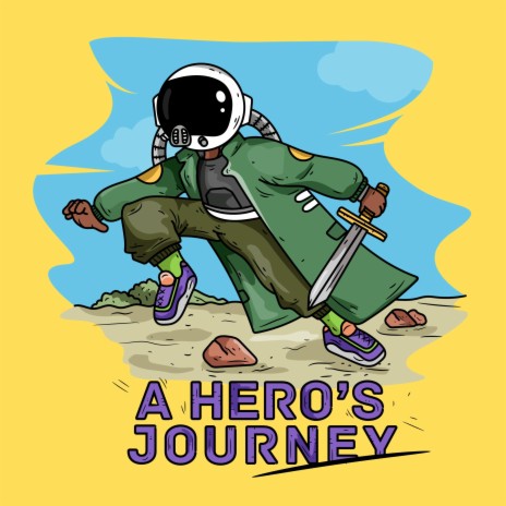 A Hero's Journey | Boomplay Music