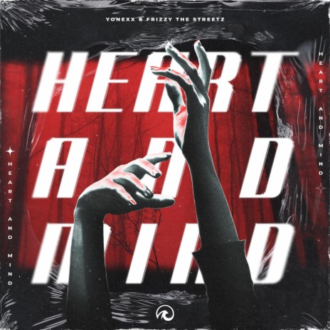 Heart And Mind ft. Frizzy The Streetz | Boomplay Music