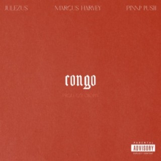 Congo (feat. Marcus Harvey & Pimp Push)