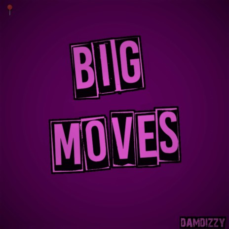 Big Moves