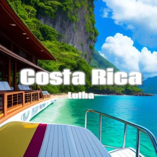 Costa Rica lyrics | Boomplay Music