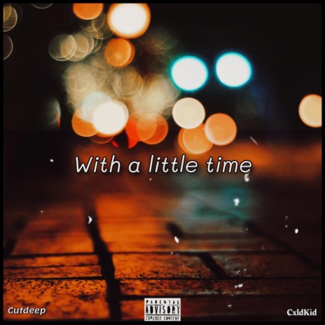 With a Little Time (feat. cutdeep) | Boomplay Music