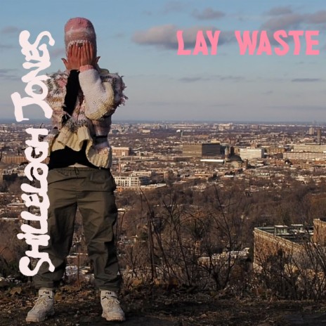 LAY WASTE | Boomplay Music