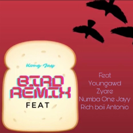 Bird Remix (feat. Youngawd, Zyare, Numba One Jayy & Rich boii Antonio) (Remix) | Boomplay Music