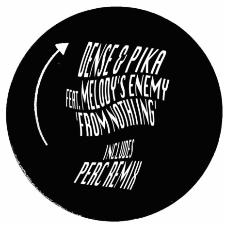 From Nothing (Perc Remix) ft. Melody's Enemy | Boomplay Music