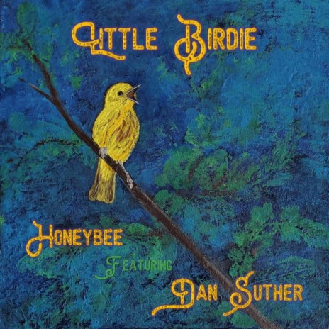 Little Birdie (feat. Dan Suther) | Boomplay Music