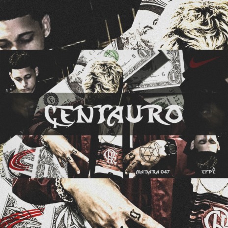 Centauro ft. EFPÊ | Boomplay Music