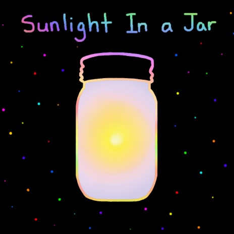 Sunlight in a Jar | Boomplay Music