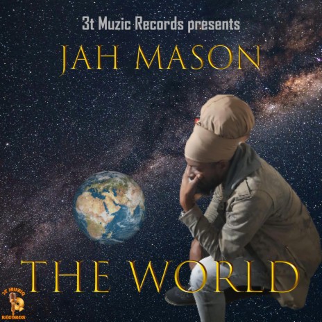 The World ft. 3Tmuzic Records | Boomplay Music