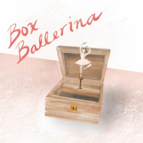 Box Ballerina | Boomplay Music