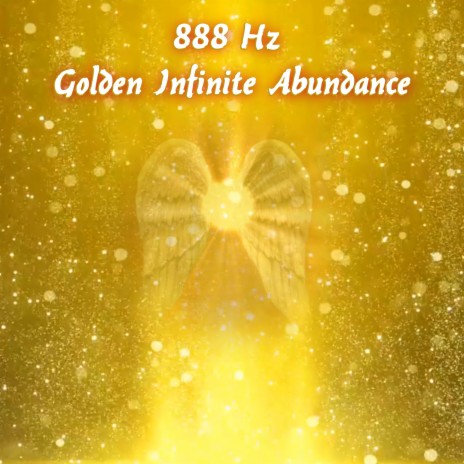 888 Hz Infinite Abundance | Boomplay Music