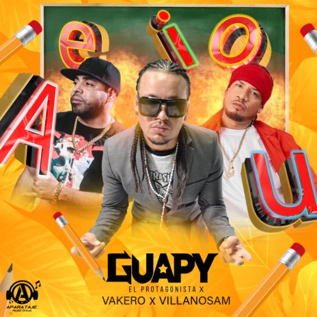 A E I O U ft. Villanosam & Guapy El Protagonista | Boomplay Music