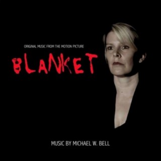 Blanket (Original Motion Picture Score)