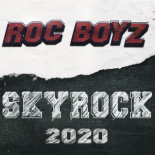 Skyrock ft. Roc KrizzyB & Roc Meiniac lyrics | Boomplay Music