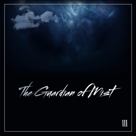 The Guardian of Mist | Boomplay Music