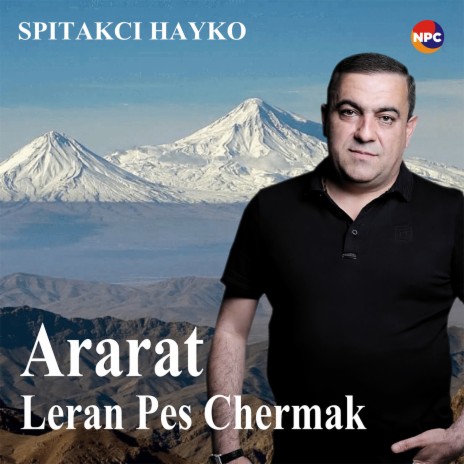 Ararat Leran Pes Chermak | Boomplay Music