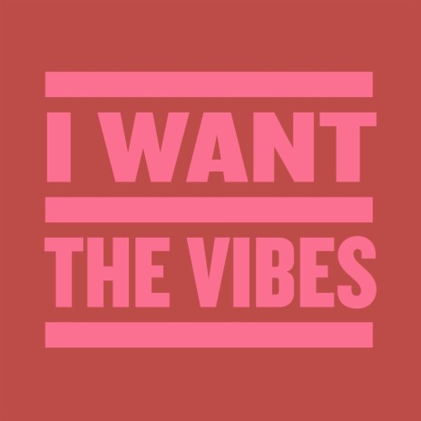 I Want The Vibes ft. Martin Badder & Mr. V | Boomplay Music