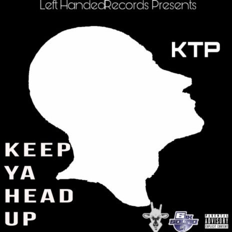 Keep Ya Head Up | Boomplay Music