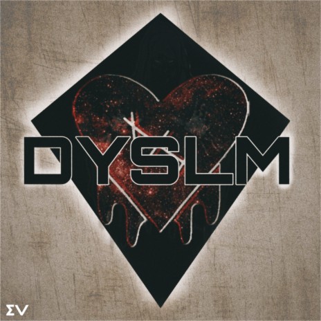 DYSLM | Boomplay Music