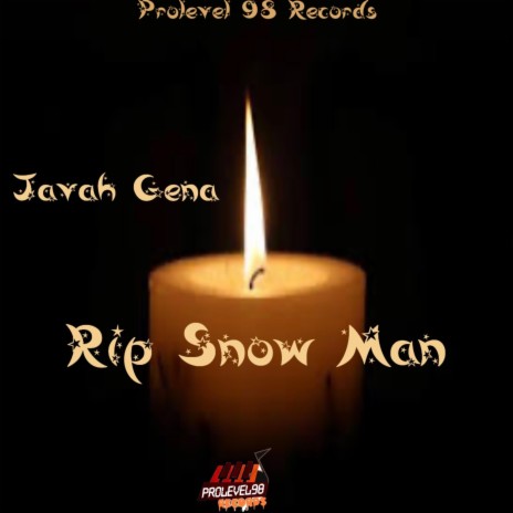 Rip Snow Man | Boomplay Music