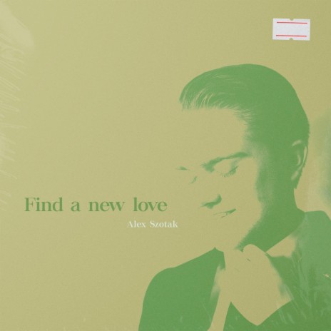 Find a New Love | Boomplay Music