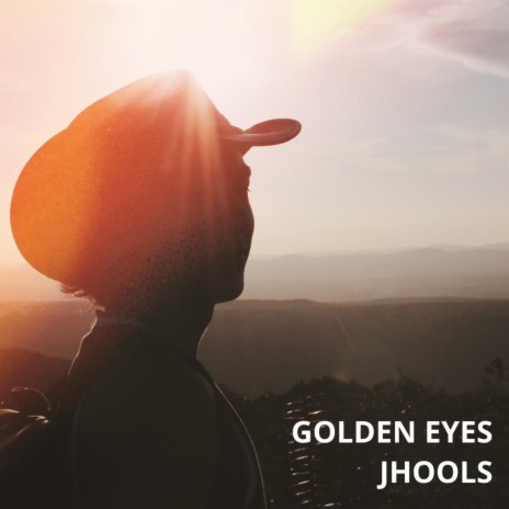 Jhools - Golden Eyes MP3 Download & Lyrics
