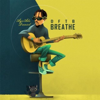 DFTB (Breathe) lyrics | Boomplay Music