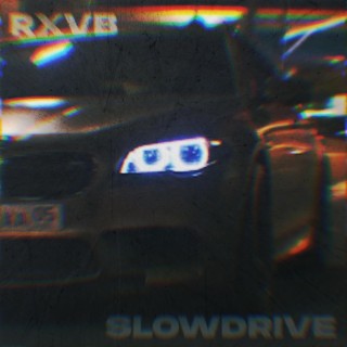 SLOWDRIVE