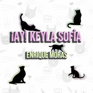 ¡Ay! Keyla Sofía