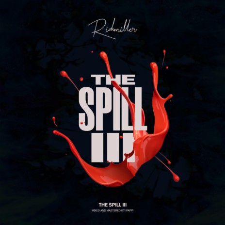 The Spill 3 | Boomplay Music