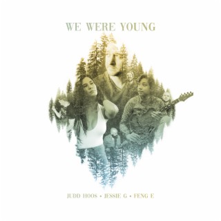 We Were Young (Acoustic)