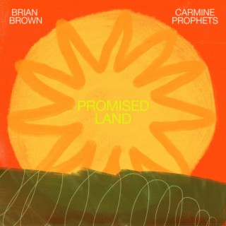 Promised Land ft. Carmine Prophets lyrics | Boomplay Music