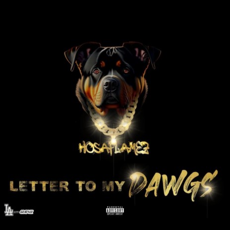 Letter To My Dawgs | Boomplay Music