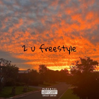 2 U freestyle