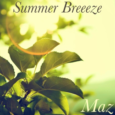 Summer Breeze | Boomplay Music