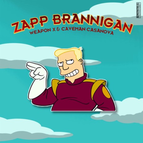 Zapp Brannigan ft. Caveman Casanova | Boomplay Music