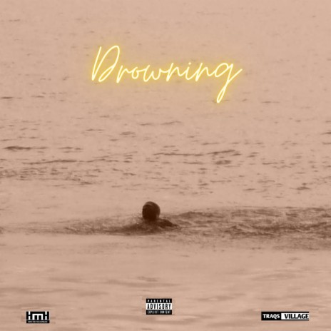 Drowning | Boomplay Music