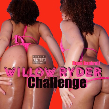 Willow Ryder Challenge