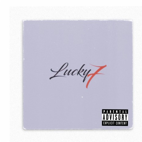 Lucky 7 | Boomplay Music