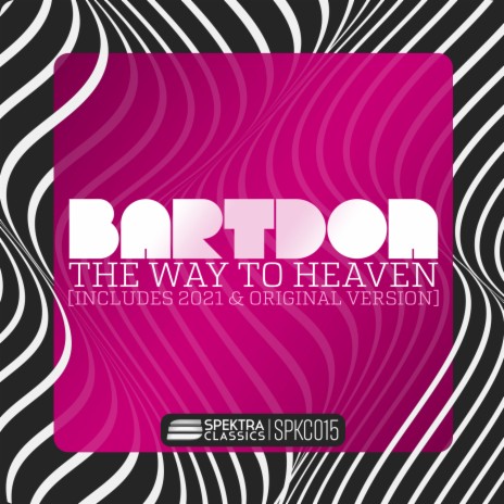 The Way To Heaven (Original Mix) | Boomplay Music